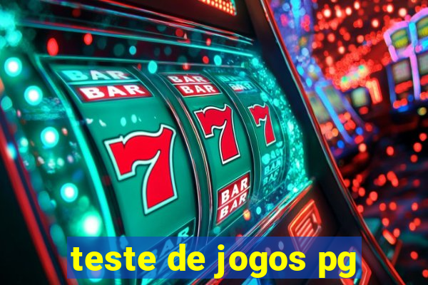 teste de jogos pg