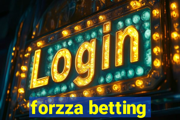 forzza betting