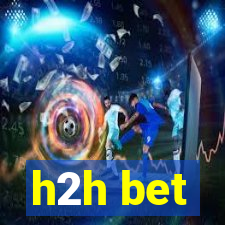 h2h bet