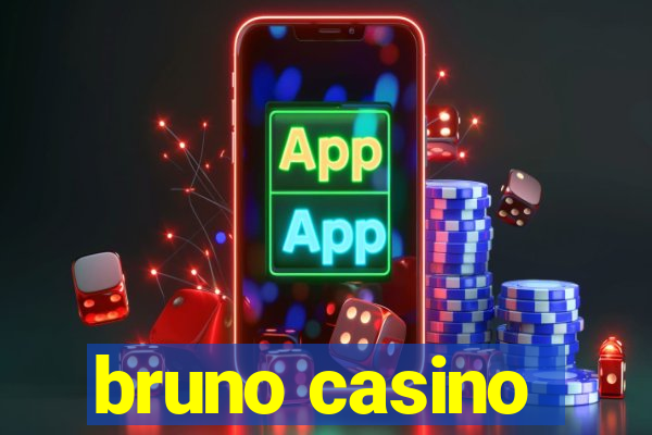 bruno casino