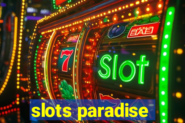 slots paradise