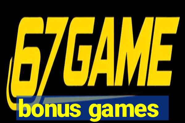 bonus games