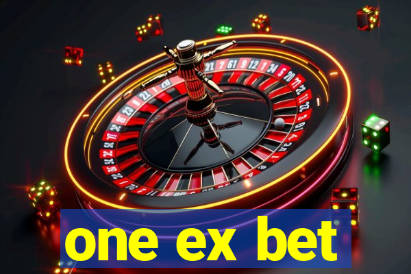 one ex bet