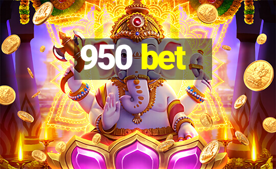 950 bet