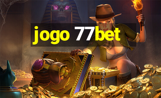 jogo 77bet