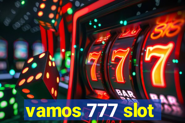 vamos 777 slot