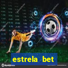 estrela bet patrocina qual time