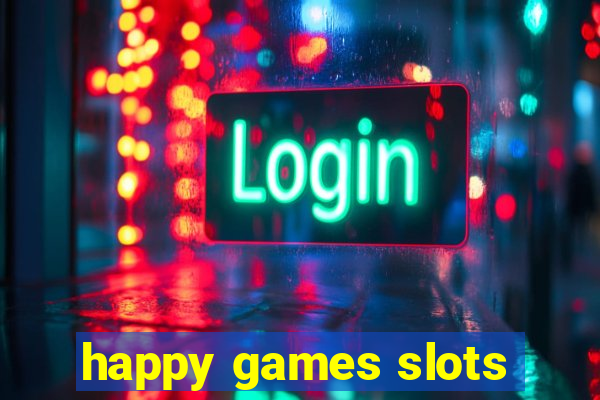 happy games slots