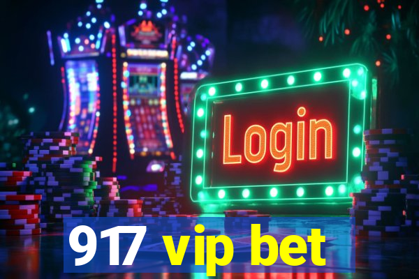 917 vip bet