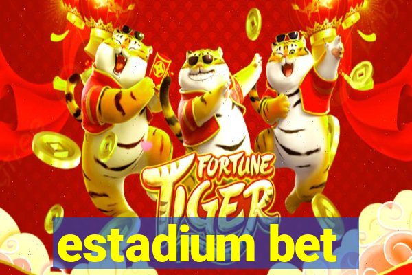 estadium bet