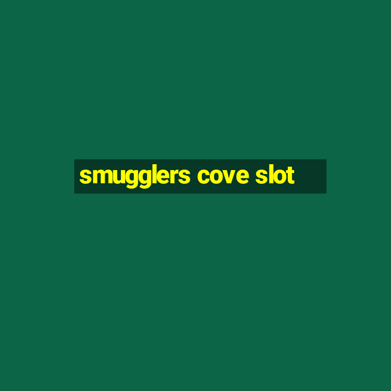 smugglers cove slot