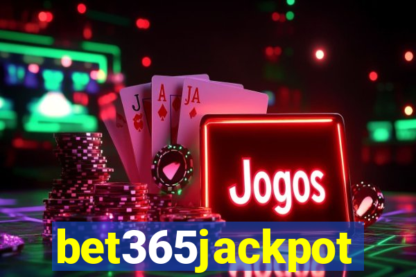 bet365jackpot