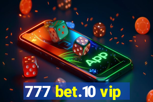 777 bet.10 vip