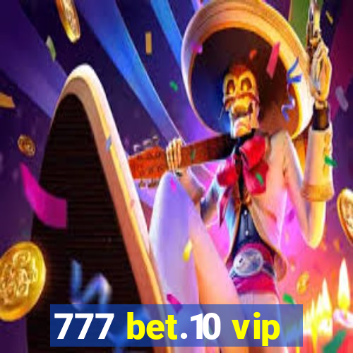 777 bet.10 vip