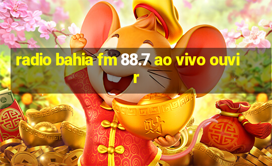 radio bahia fm 88.7 ao vivo ouvir