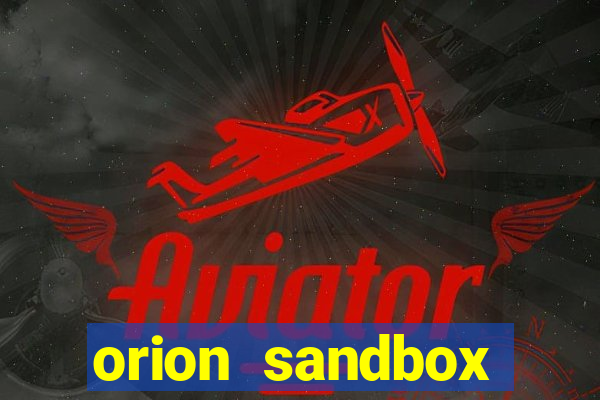 orion sandbox enhanced jogos 360