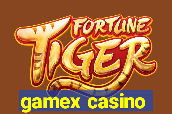 gamex casino