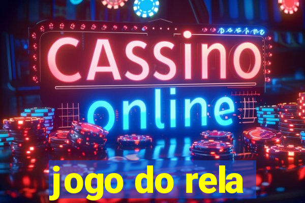 jogo do rela