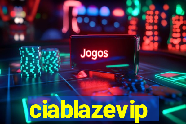 ciablazevip