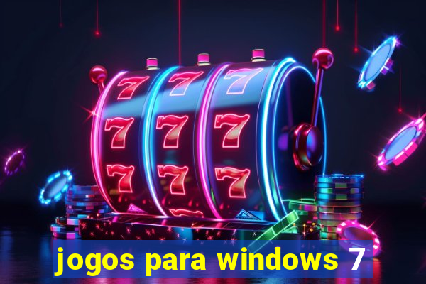 jogos para windows 7