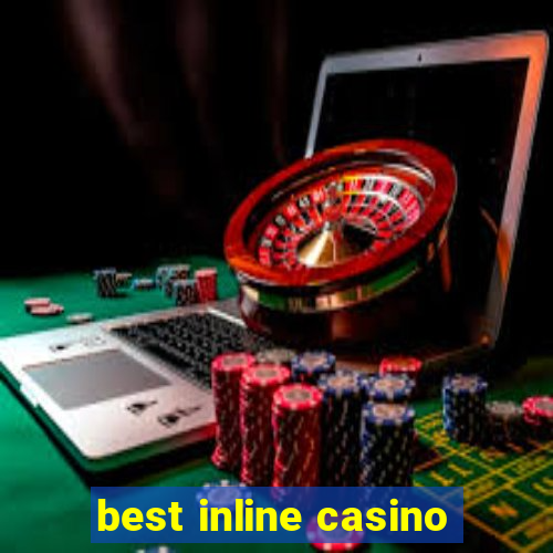 best inline casino