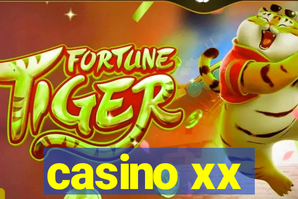 casino xx