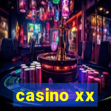 casino xx