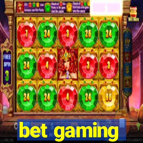 bet gaming