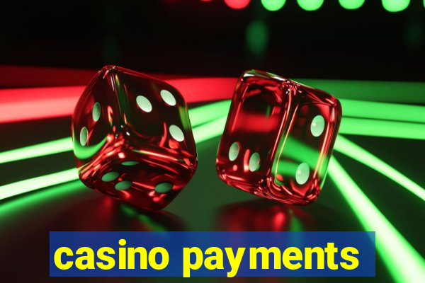 casino payments