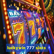 luckywin 777 slots