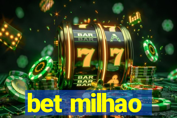 bet milhao