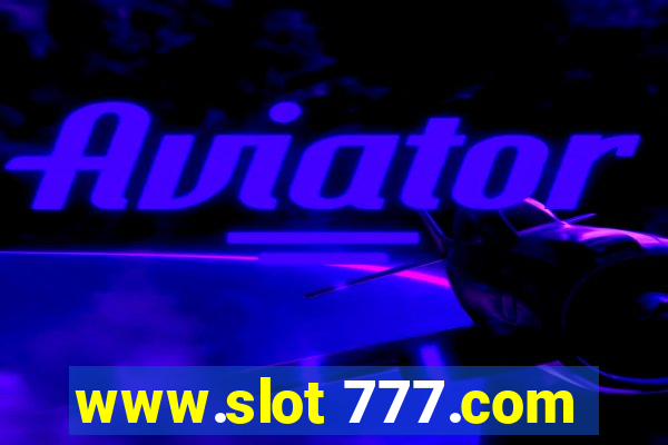 www.slot 777.com