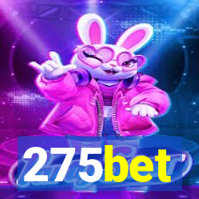 275bet