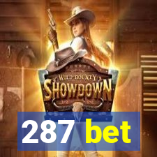 287 bet