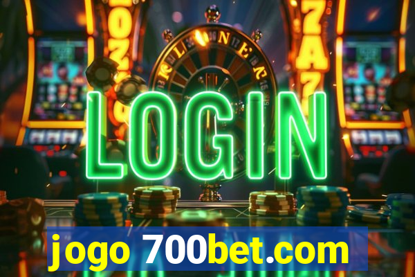 jogo 700bet.com