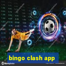 bingo clash app