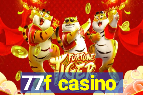 77f casino