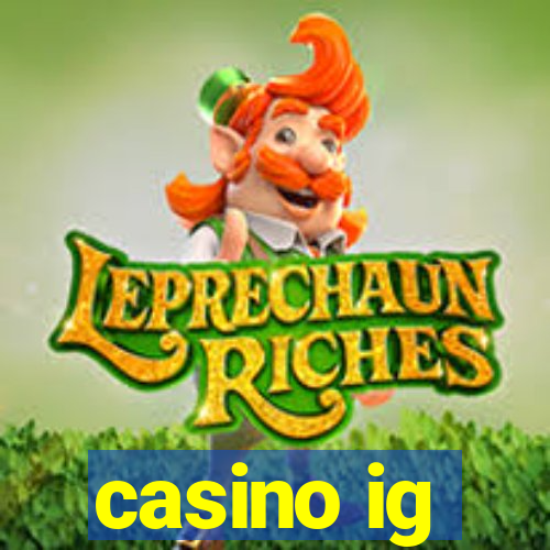 casino ig