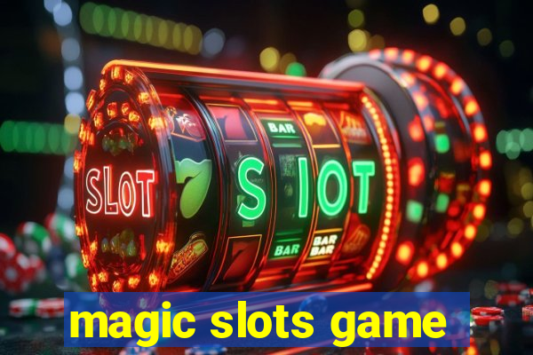 magic slots game