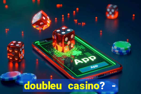 doubleu casino? - vegas slots