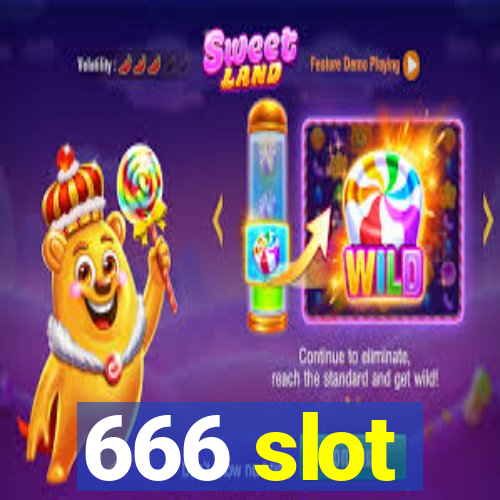 666 slot