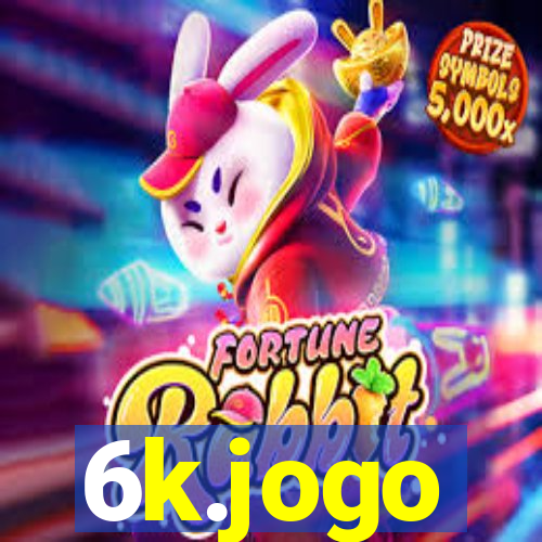 6k.jogo