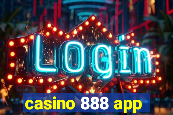 casino 888 app