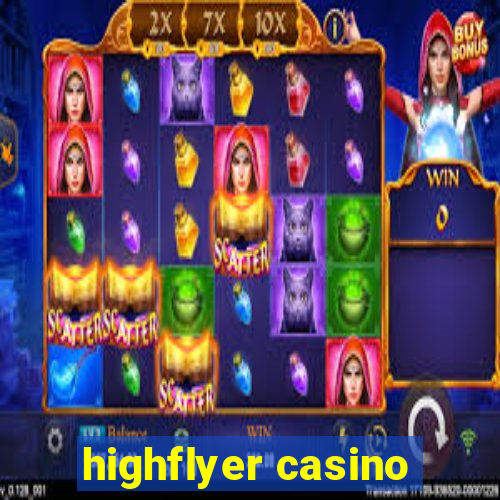 highflyer casino