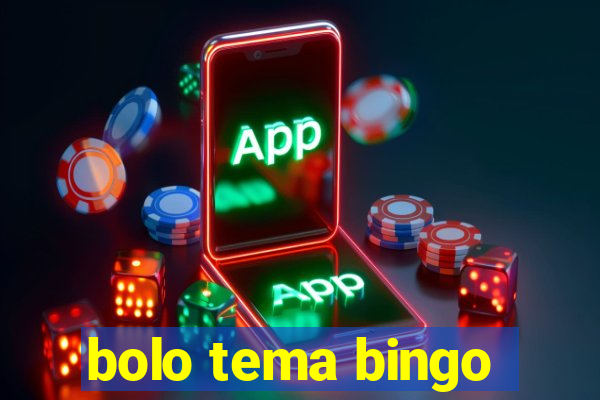 bolo tema bingo