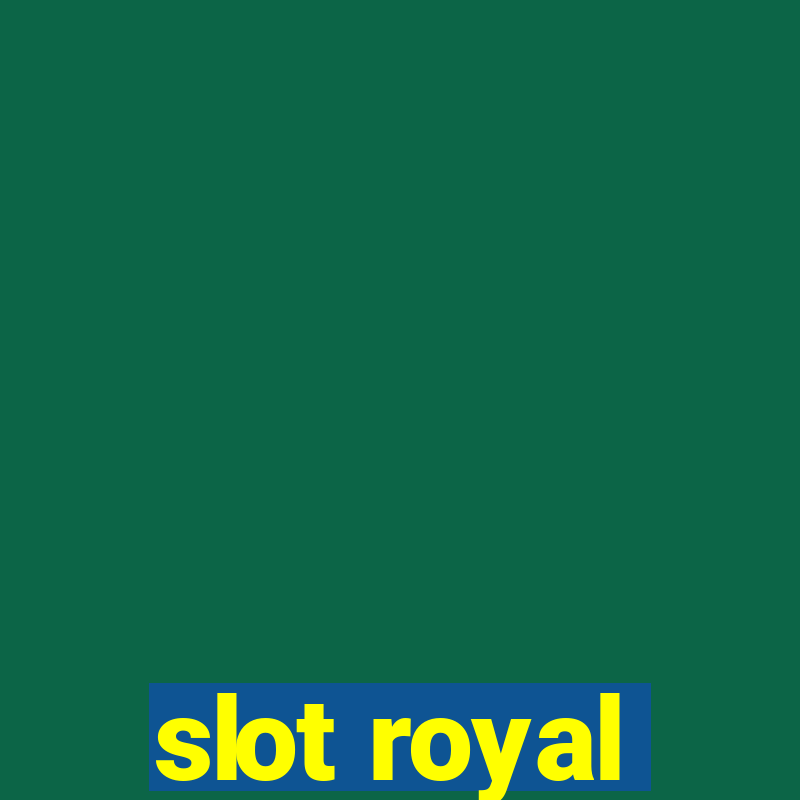 slot royal