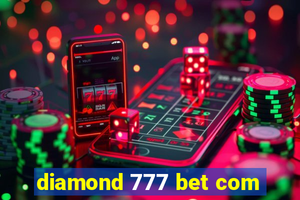 diamond 777 bet com