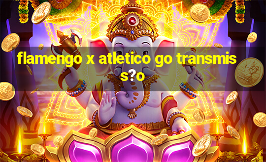 flamengo x atletico go transmiss?o