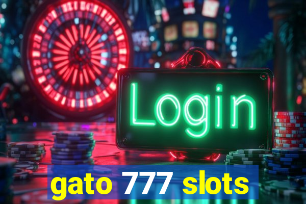 gato 777 slots