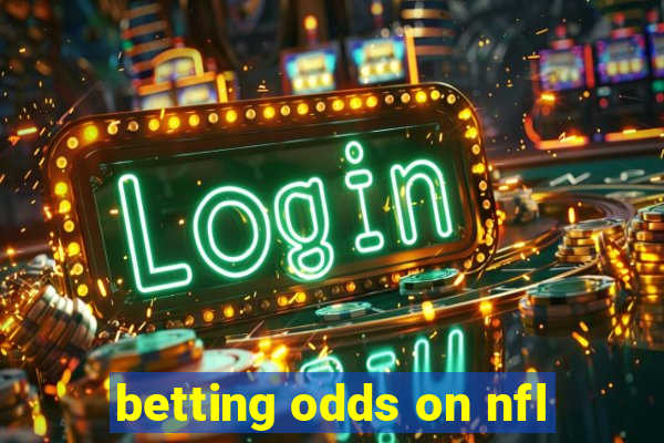 betting odds on nfl